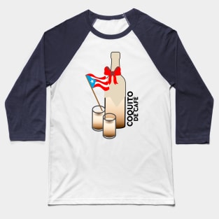 Coquito Puerto Rico Coffee Drink Cocktail Boricua Food Baseball T-Shirt